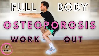 10-Minute Full Body Weight-Bearing Osteoporosis Workout | Bone Strengthening Exercises