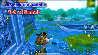 PUBG Mobile : Lão Già Làng PUBG Quay Trở Lại Sanhok Với Nhiệt Huyết Tuổi Trẻ
