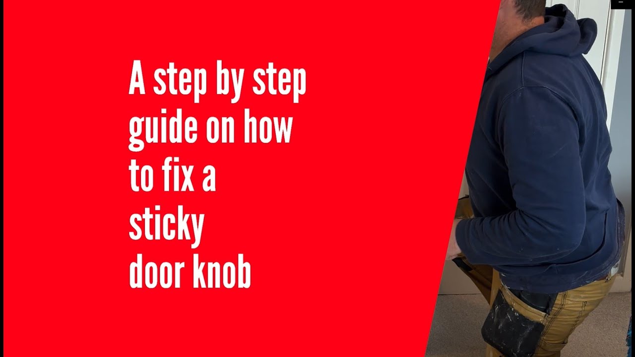 How To Fix A Stuck Door Knob: A Simple Step-by-Step Guide