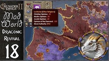 Crusader Kings 2: Mad World Returns #18 - Dragon-Vampires of Lucifer