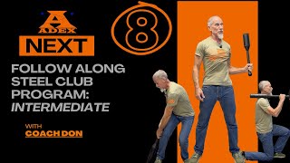 ADEX NEXT: Day 8 [Steel Club Workout]