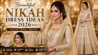 Beautiful Nikah Dress Ideas 2026 ✨ | Pakistani Bridal Dresses | Elegant Nikah Look | DuaStyleandGlow screenshot 4