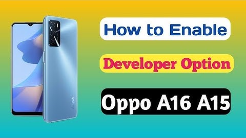 how to turn on developer mode in oppo a16 | OEM unlock | Oppo A16 USB debugging