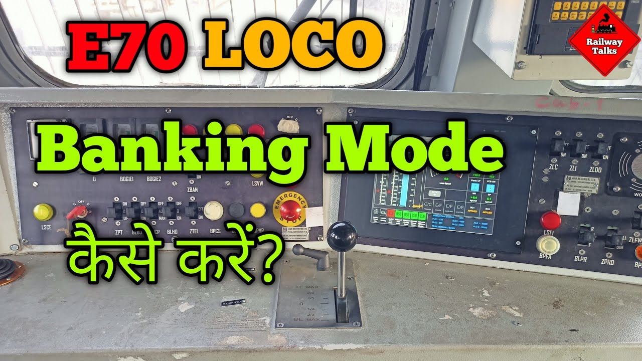 WAG 9 E70 LOCO Banking Mode Operation | wag 9 loco banking mode कैसे करें ? Railway Talks