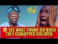 💔 See What Tinubu Did When They K!dn@pper School Childrens