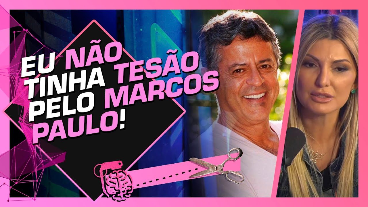 O COMEÇO DO RELACIONAMENTO COM O MARCOS PAULO - ANTONIA FONTENELLE | Cortes do Inteligência Ltda.