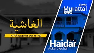 Murattal Al-Qur'an: 088. Surat Al-Ghasyiyah