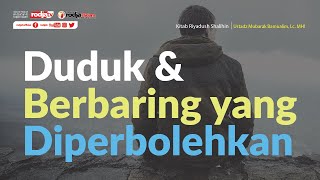 Kitab Riyadhush Shalihin : Dianjurkan Meninggalkan Bermewah-mewah l Ustadz Mubarak Bamualim, Lc, MH.