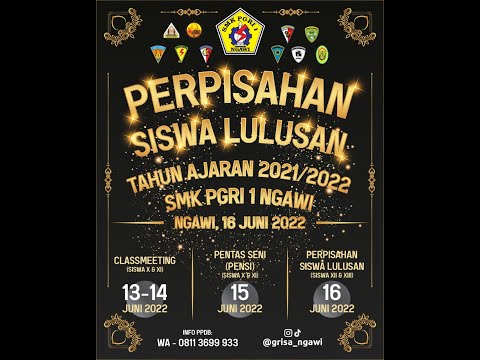 Perpisahan Siswa Lulusan Tahun Ajaran 2021/2022 SMK PGRI 1 Ngawi