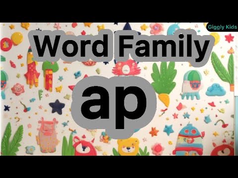 Word Family-ap | Phonic Sound For Kids | Giggly Kids Tv