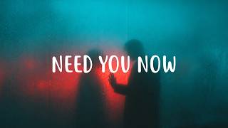 Lady Antebellum - Need You Now (Lyrics)