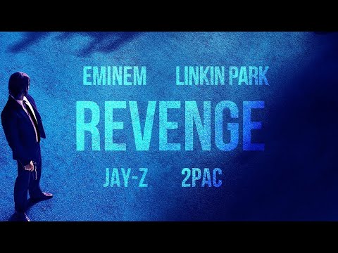 Eminem, Linkin Park, Jay-Z & 2Pac -REVENGE And End of an era (2023)