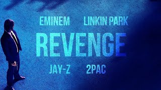 Eminem, Linkin Park, Jay-Z & 2Pac -Revenge And End Of An Era (2023)