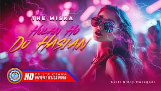 REMIX VERSION ‼️The Miska - HOLAN HO DO HASIAN - REMIX BATAK  (Official Lyrics Video)