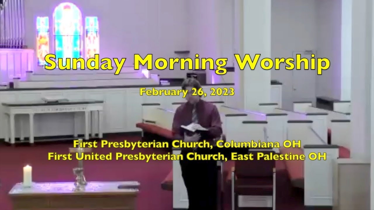 Sunday Morning Worship (Lent 1) - February 26, 2023 
