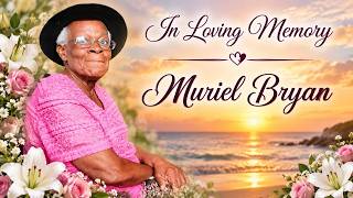 A Service of Thanksgiving for the life of Muriel Bryan