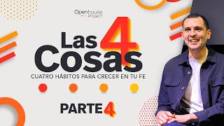 Las 4 Cosas | Parte 4: Una invitación puede cambiar una vida