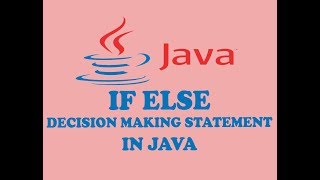 DECISION MAKING STATEMENTS (IF-ELSE) IN JAVA (URDU / HINDI)