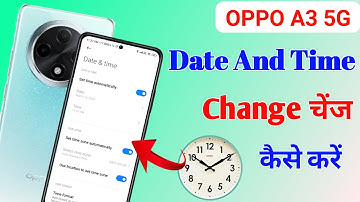 How to set date and time in Oppo a3 5g | Oppo a3 pro 5g me time set kaise kare | date setting