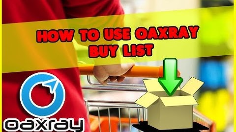 How to Use OAXRAY Buy List for amazon fba sellers
