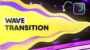 Alight Motion: Wave Transition Animation || Transition Effects