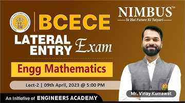 BCECE LE Exam 2023 | Engineering Mathematics-2| Special Class for Diploma Students #Leteralentry2023