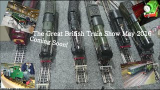 The great British Train Show May 2016 Trailer
