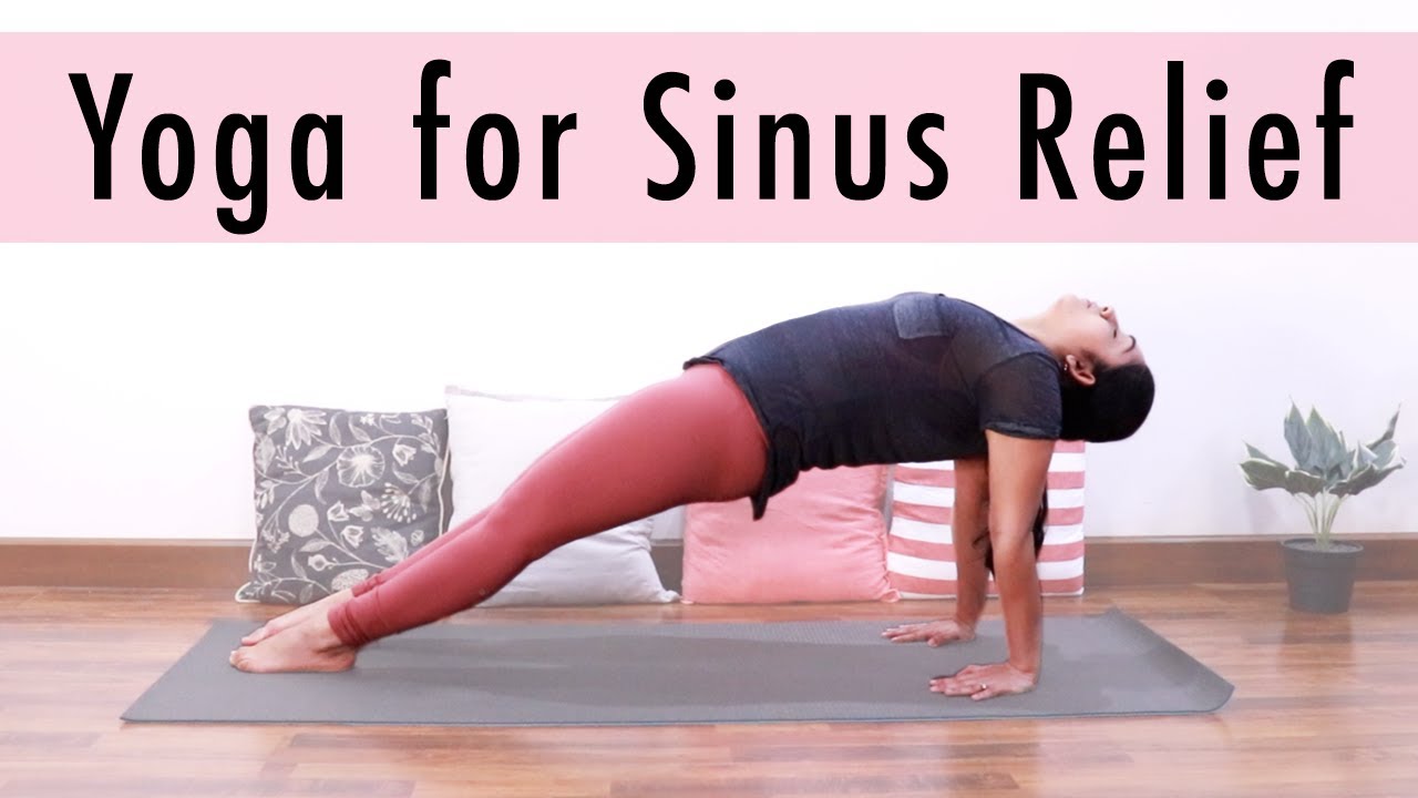 8 Best Yoga Poses for Treating Sinusitis Infection  YouTube
