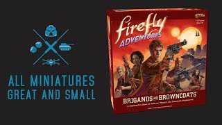 Firefly Adventures - Brigands and Browncoats  unboxing
