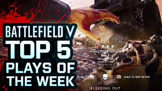 Battlefield V - Top 5 Plays Of The Week