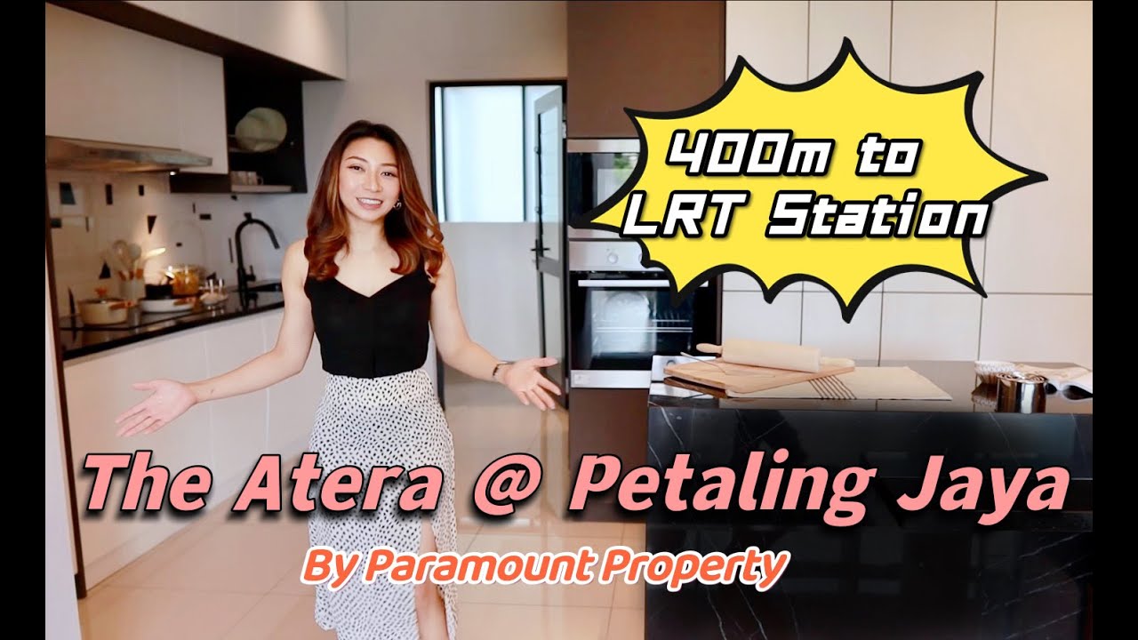 The Atera PJ Section 14 By Paramount Property Sarah Wong YouTube The Atera PJ Section 14 By Paramount Property Sarah Wong YouTube