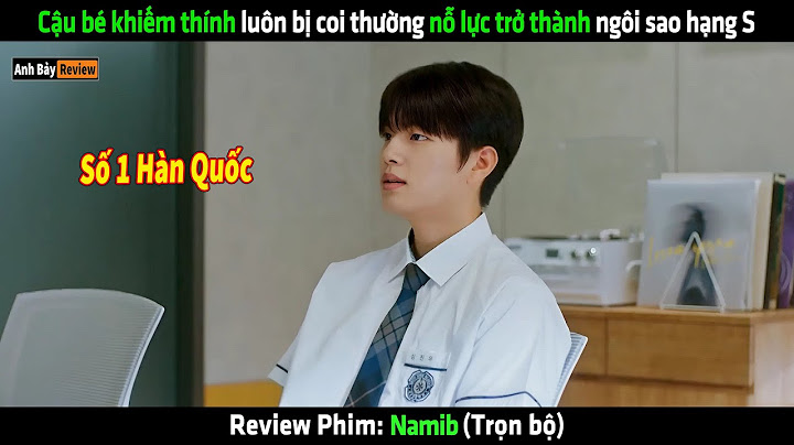 Cậu bé khiếm thính luôn bị coi thường nỗ lực trở thành ngôi sao hạng S - Review phim hay