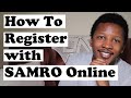 How To Register with SAMRO Online