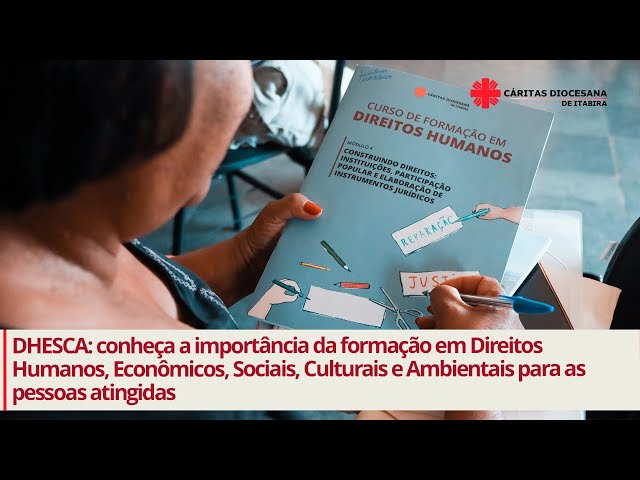 DHESCA: A importância da formação em Direitos Humanos, Econômicos, Sociais, Culturaise Ambientais