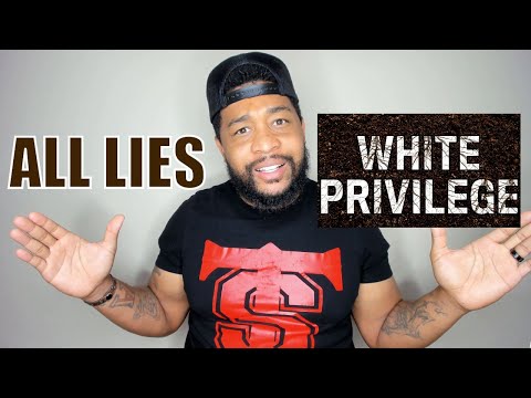 White Privilege is MADE UP by Leftists