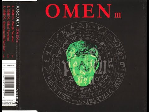The Magic Affair - Omen III (Single Version) - 1993