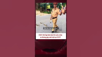 CSGT đòi lập biên bản lỗi nước chảy ra đường #giaothong #luatgiaothong #csgt