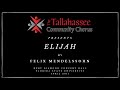 Elijah by felix mendelssohn  the tallahassee community chorus