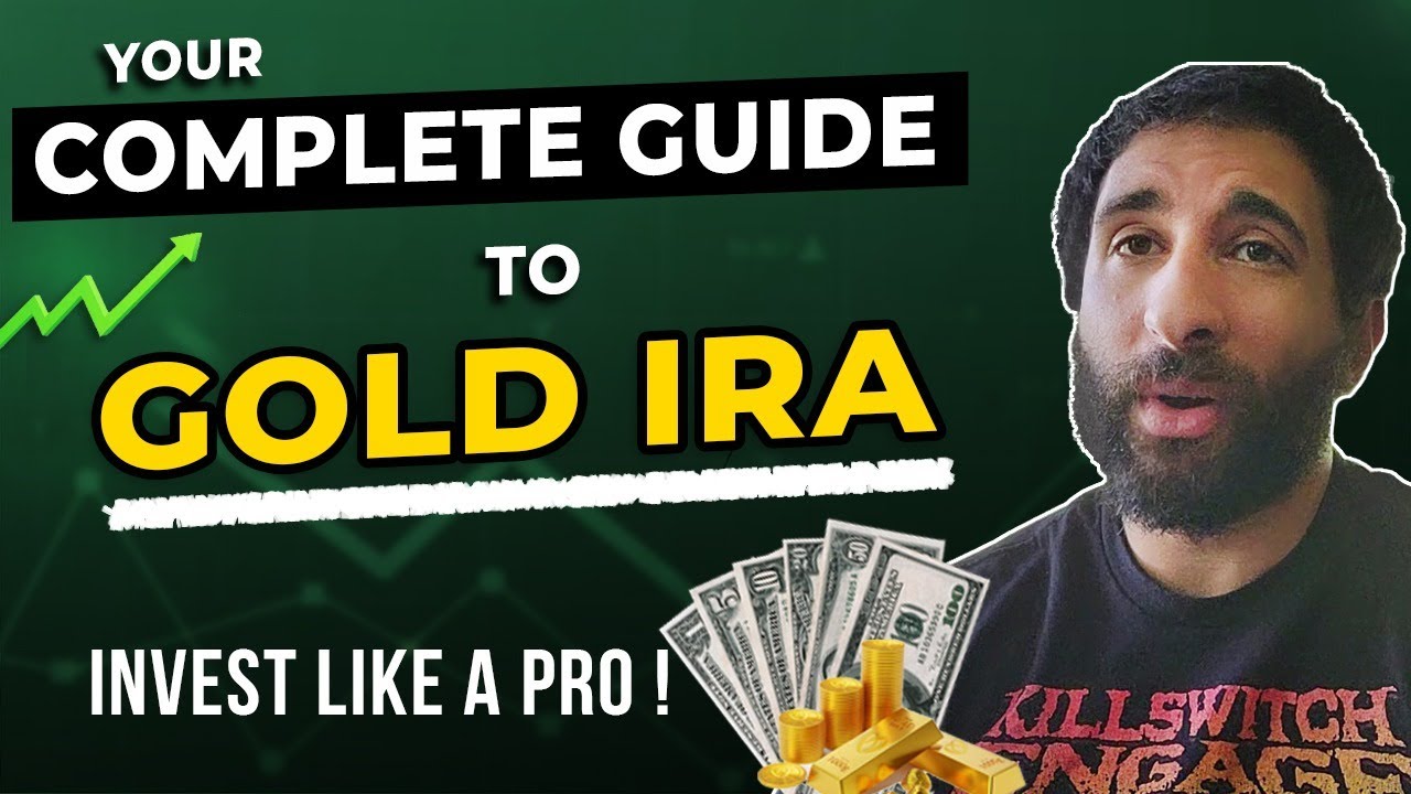 The Complete Guide to Investing in a Gold IRA: A Step-by-Step Approach
