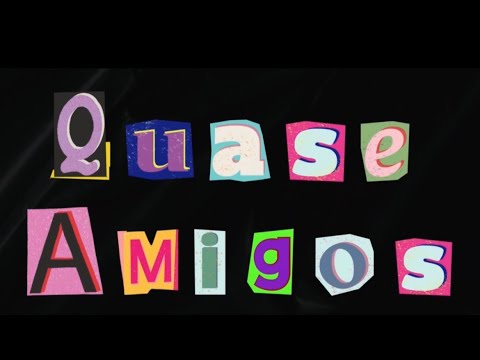 Quase amigos