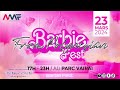 Dnk saah   barbie fest