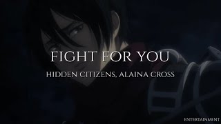 Fight For You by Hidden Citizens ft. Alaina Cross || Español