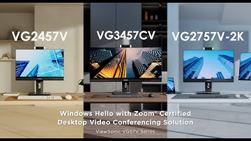 ViewSonic VG57V Series|Windows Hello with Zoom® Certified Desktop Video Conferencing Solution