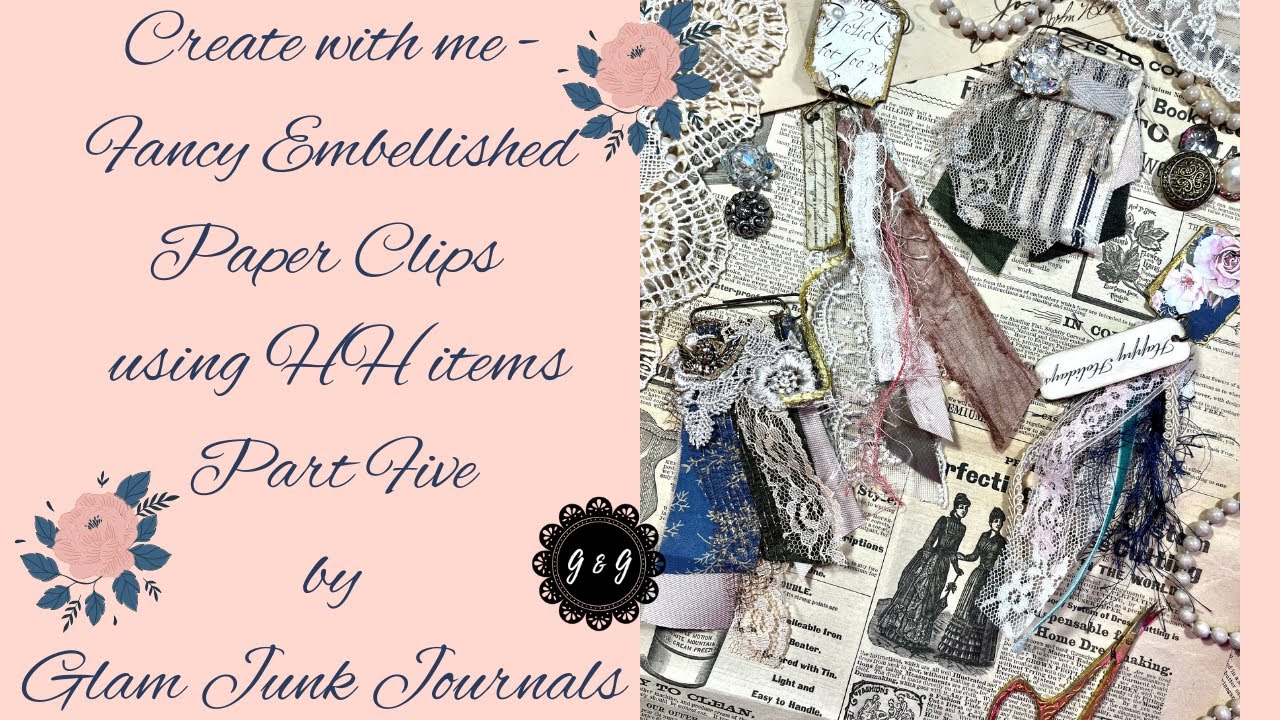 Create with me - Fancy Embellished Paper Clips and Bulb Pins! - Part Five