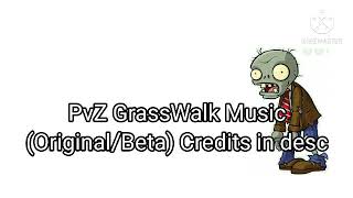 PvZ OST: GrassWalk (Original/beta) music