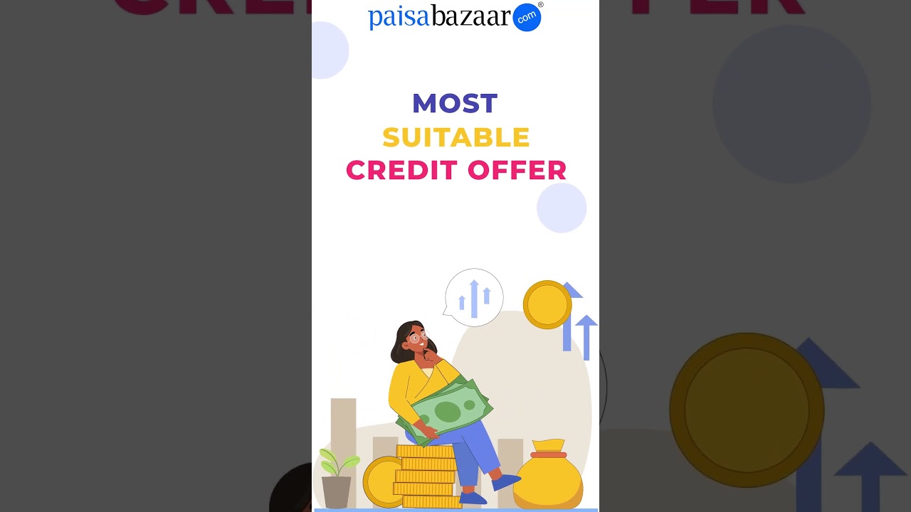 Credit Options For You at Paisabazaar.com