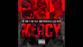 Fame Flynt - Mercy (Ft. WNA & Last Days)
