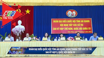 Đoàn đại biểu Quốc hội tỉnh An Giang hoàn thành tiếp xúc cử tri sau kỳ họp 5, Quốc hội khóa XV