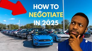 Don’t Buy a Car Until You Watch THIS Video | How to Negotiate in 2025