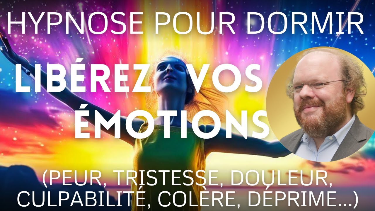 HYPNOSE pour DORMIR et LIBÉRER SES ÉMOTIONS !